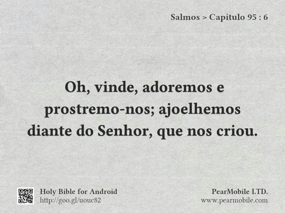 Salmos, Capítulo 95:6